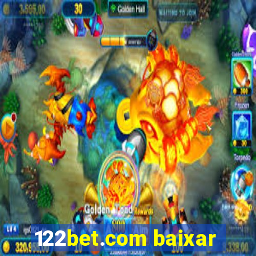 122bet.com baixar